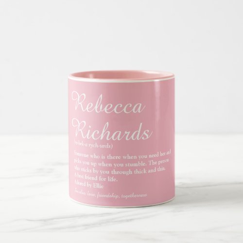 Best Friend Name Definition Chic Script Girly Pink Two_Tone Coffee Mug