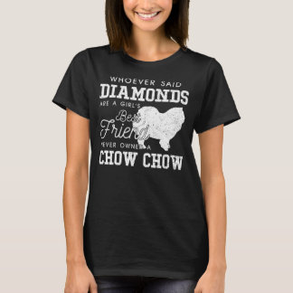 Best Friend Never Owned A Chow Chow T-Shirt