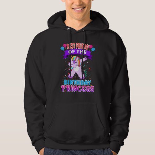 Best Friend Of The Birthday Princess Unicorn Girl  Hoodie