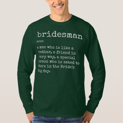 Best Friend of The Bride Wedding Bridesman T_Shirt
