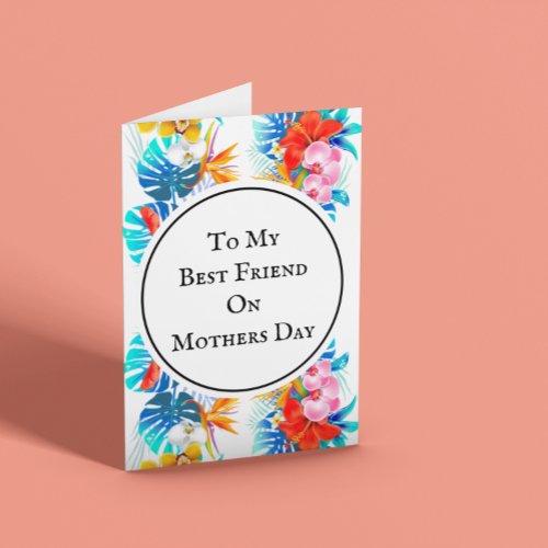 Best Friend On Mothers Day Card