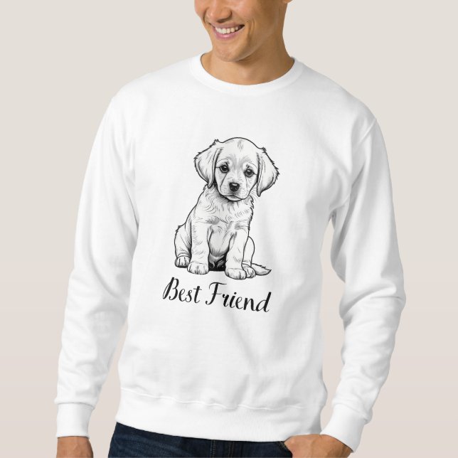 Best Friend Puppy Sketch - Adorable Dog Art Sweatshirt (Front)