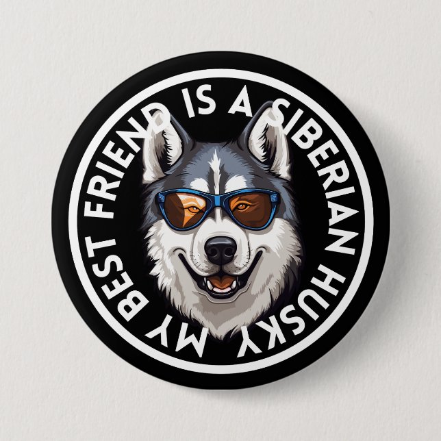 Best Friend Siberian Husky Button (Front)