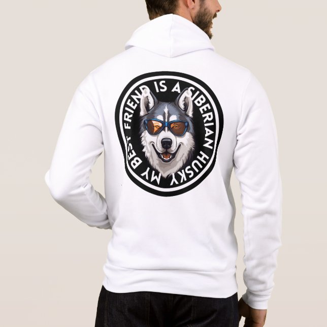 Best Friend Siberian Husky Hoodie (Back)