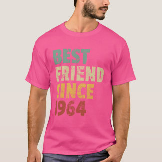Best Friend Since 1964 Funny Birthday Slogan retro T-Shirt