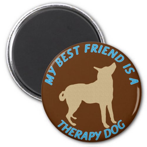 Best Friend Therapy Dog Magnet