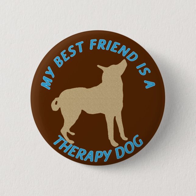 Best Friend Therapy Dog Pinback Button (Front)