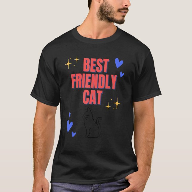 Best Friendly Cat with sparkles and hearts T-Shirt (Front)
