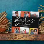 Best Friends | 6 Photo Collage Gift Plaque<br><div class="desc">A special and memorable photo collage gift for best friends. The design features a six photo collage layout to display six of your own special best friend's photos. "Besties" is designed in a stylish handwritten script and customized with a special message. Send a memorable and special gift to yourself and...</div>