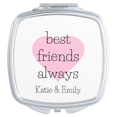 Best Friends Always Pink Heart Names Compact Mirror