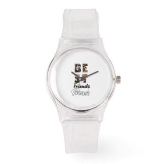 Best friends are forever watch