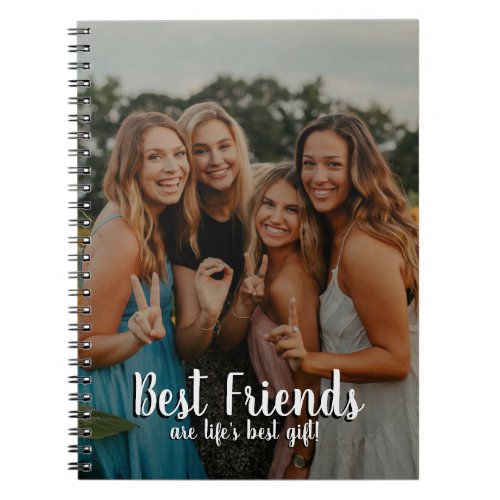 Best Friends are Lifes Best Gift Modern Photo  Notebook