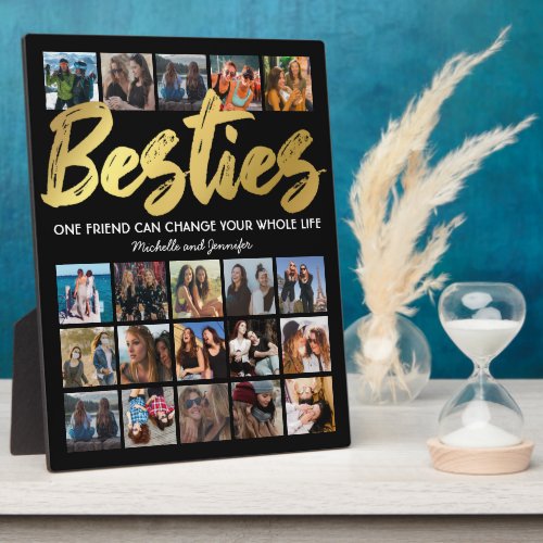 Best Friends | Besties Photo Collage Plaque - Personalized best friends fleecy picture plaque featuring a trendy black background that can be changed to any color, the word "besties" in a faux gold foil script font, a friendship quote, your names, and a 20 square photo collage template for you to customize to your own.