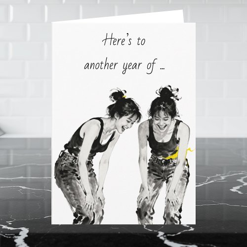 Best Friend's Birthday Humor  Card