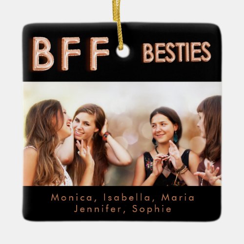 Best friends black rose gold besties BFF photo Ceramic Ornament