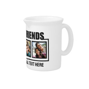 Best Friends custom photos & text Beverage Pitcher