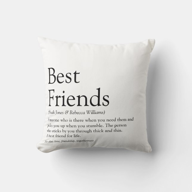 Best Friends Definition Modern Fun Black and White Throw Pillow (Front)