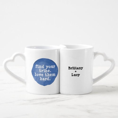 Best Friends Find Your Tribe Quote Matching Coffee Mug Set