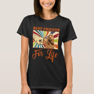 Best Friends For Life Cocker Spaniel Dog Lover T-Shirt