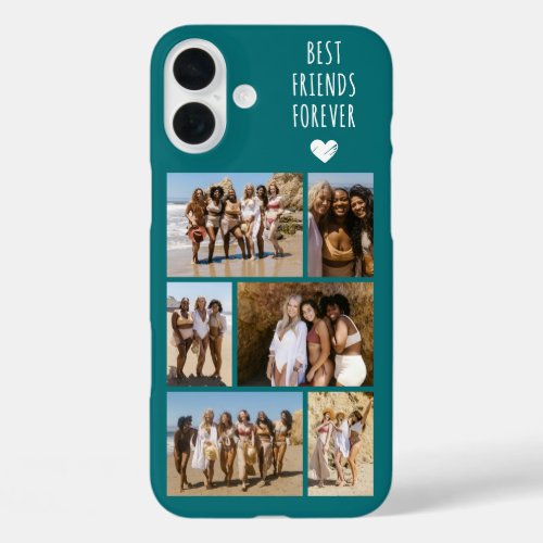 Best Friends Forever 6 Photo Teal iPhone 16 Plus Case