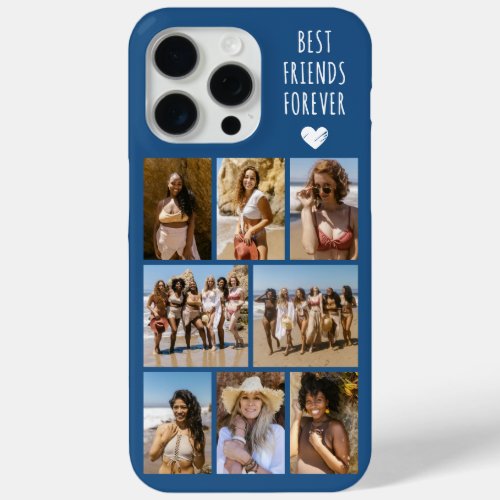Best Friends Forever 8 Photo Blue iPhone 15 Pro Max Case