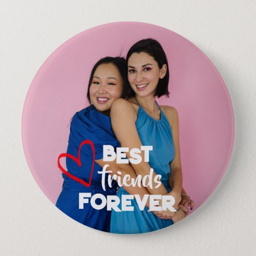 Best Friends Forever BFF Custom Photo Button