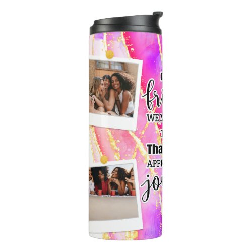 Best Friends Forever BFF Quote 4 Photo Collage Thermal Tumbler