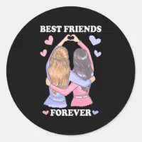Friends Forever Vinyl Sticker Best Friends Sticker Girl Gift Friend Sticker  Friends Laptop Sticker 