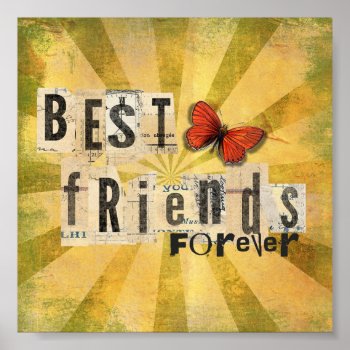 Best Friends Forever Collage Art Butterfly Poster by MarceeJean at Zazzle