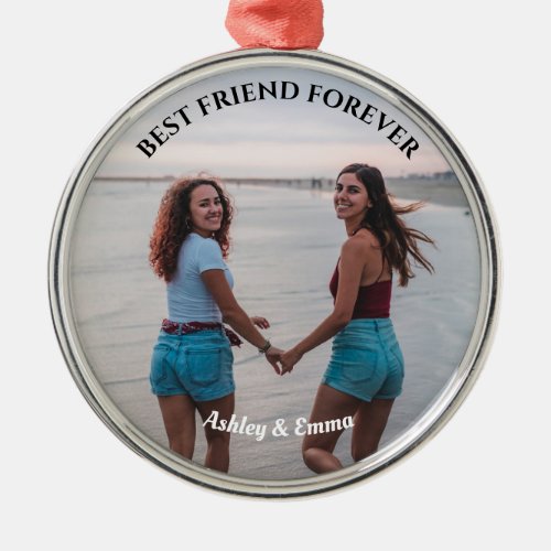 Best Friends Forever Custom Photo and Name Metal Ornament