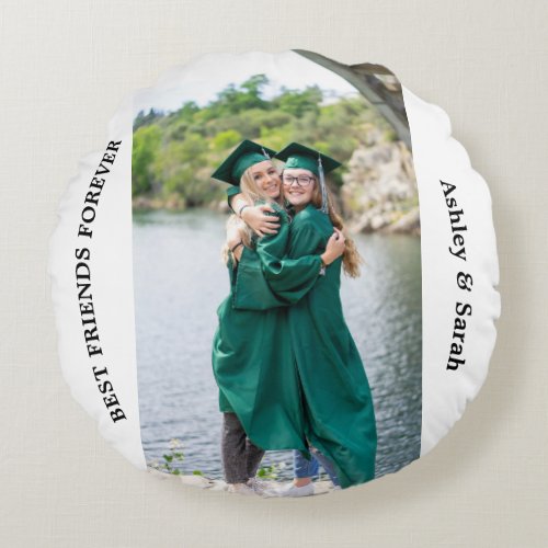 Best Friends Forever Custom Photo and Name Round Pillow