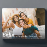 Best Friends Forever Friendship  Plaque<br><div class="desc">What better way to commemorate your bond with your best friends. This beautiful custom photo plaque features your favorite horizontal or landscape oriented photo with “besties” overlaid in white lettering. Personalize with a special message or your names. To see more simple best friends plaques visit www.zazzle.com/dotellabelle</div>