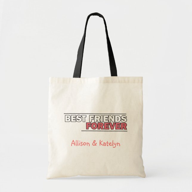 Best Friends Forever Personalized Quote Tote Bag (Front)