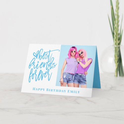 Best Friends Forever Photo Blue happy Birthday Card