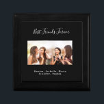 Best friends forever photo names black white gift box<br><div class="desc">A gift for your best friend(s) for a birthday party,  wedding or Christmas. White text: Best Friends Forever,  written with a trendy hand lettered style script. Personalize and use your own photo and names. A chic black background.</div>