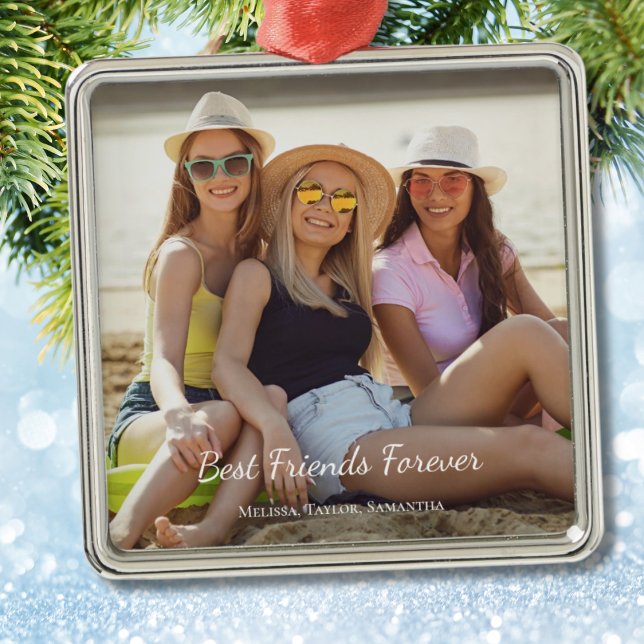 Best Friends Forever Photo Names  Metal Ornament (Creator Uploaded)