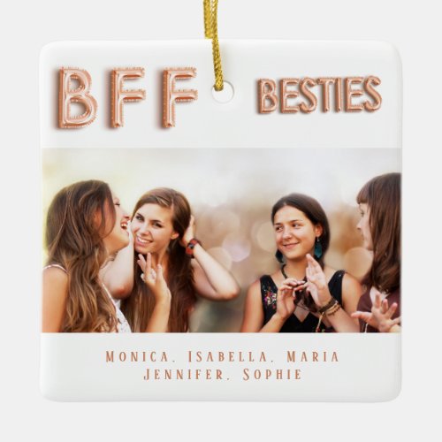 Best friends forever photo rose gold besties BFF Ceramic Ornament