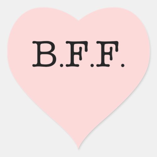 Best Friends Forever Pink Heart Sticker