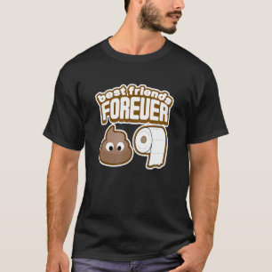 Best Friends Forever Poop & Toilet Paper Bff's T-Shirt