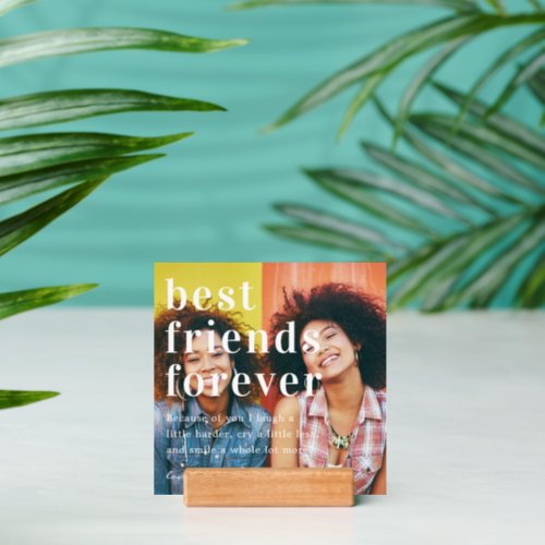 Best Friends Forever  Quote  Photo Gift Holder