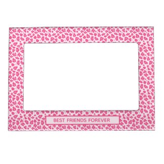 Best Friends Forever - Sassy Pink Leopard Print  Magnetic Frame