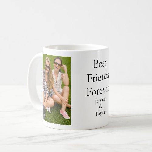 Best Friends Forever Two Photo  Coffee Mug