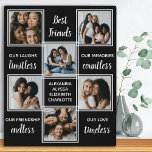 Best Friends Friendship Quote Unique Photo Collage Plaque<br><div class="desc">Celebrate your best friends with a custom photo collage plaque in a black and white design. This unique best friend plaque keepsake is the perfect gift whether its a birthday, or Christmas. We hope your special best friends plaque will become a treasured keepsake for years to come. . Quote "...</div>