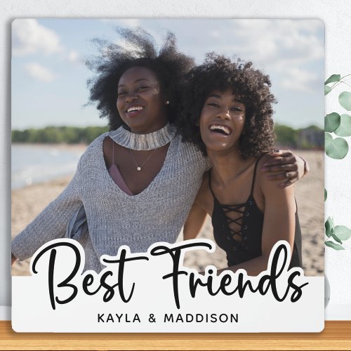 Best Friends Friendship White Photo Plaque