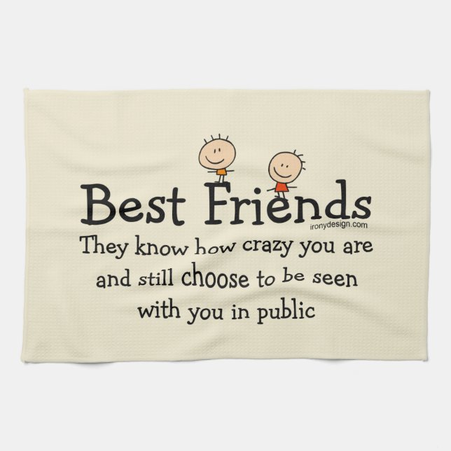 Best Friends Funny Poem Kitchen Towel (Horizontal)