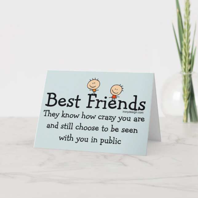 Best Friends Funny Saying Card (Front)