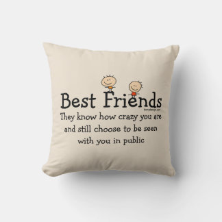 Best Friends Funny Saying Throw Pillow