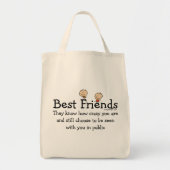 Best Friends Funny Tote Bag (Front)