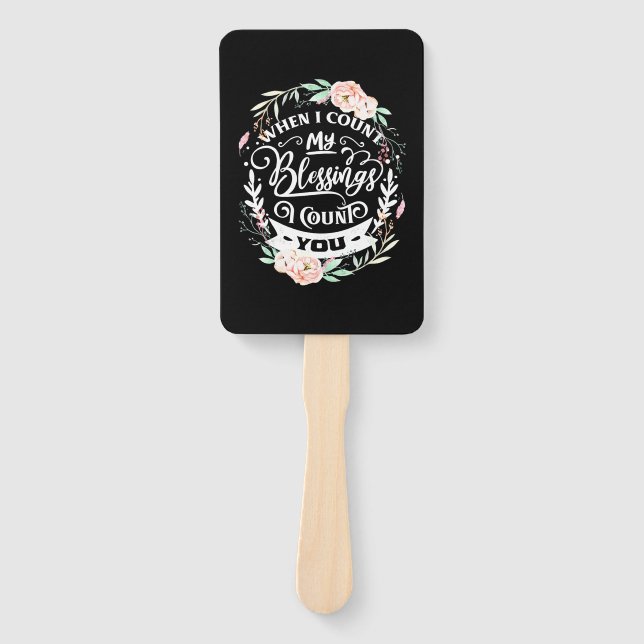 Best Friends I Count You Hand Fan (Front)