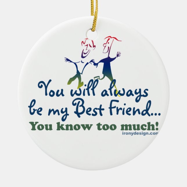 Best Friends Knows Ceramic Ornament (Front)